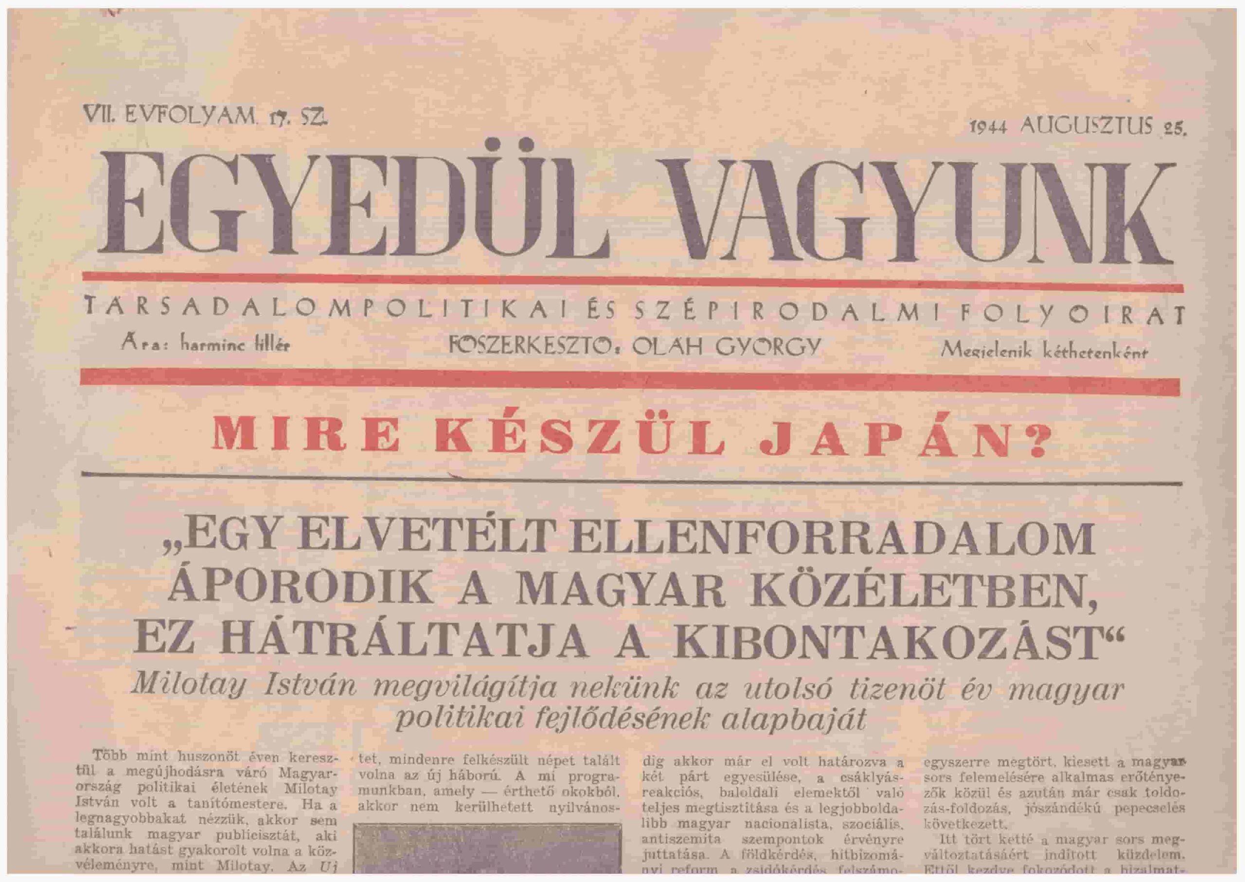 Imaginea conține prima pagină din ziarul „Suntem Singuri”. Ediția este din 25 August 1944.