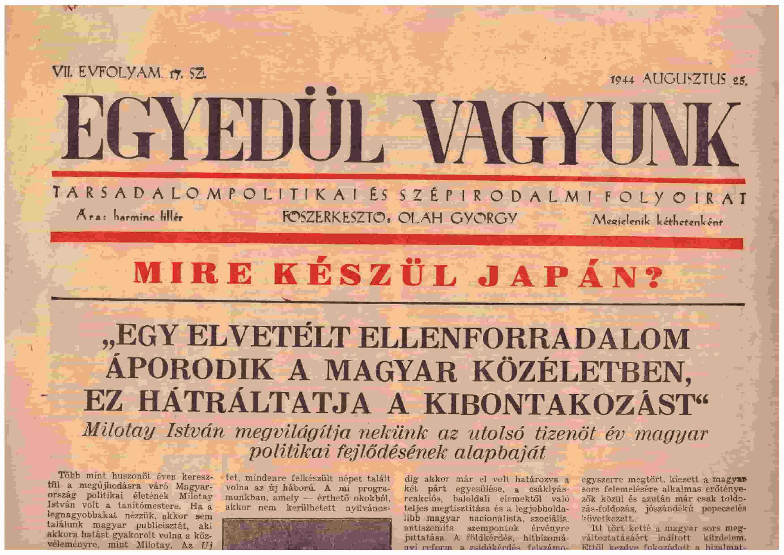 Imaginea conține prima pagină din ziarul „Suntem Singuri”. Ediția este din 25 August 1944.